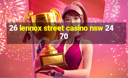 26 lennox street casino nsw 2470