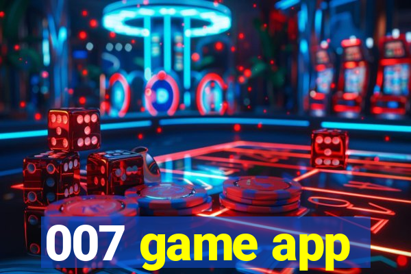 007 game app