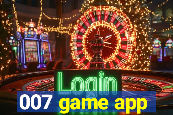 007 game app