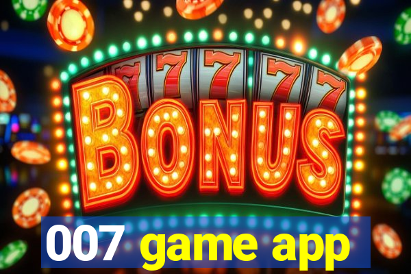 007 game app