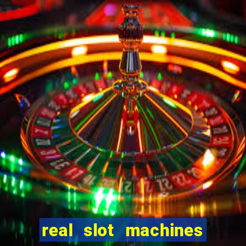 real slot machines for real money