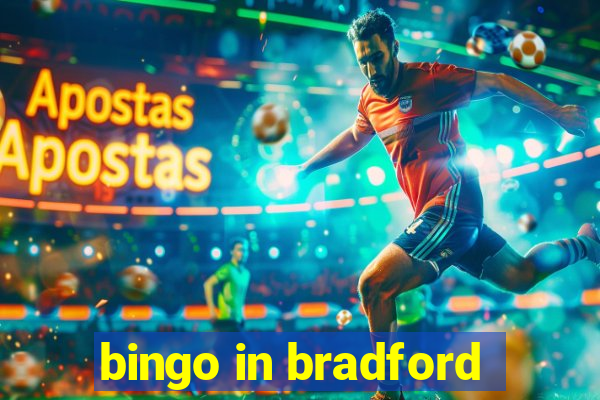 bingo in bradford