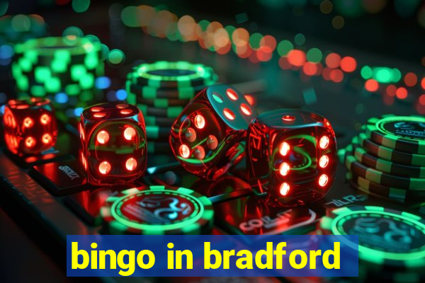 bingo in bradford