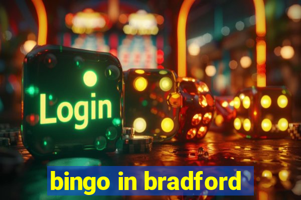 bingo in bradford