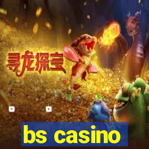 bs casino