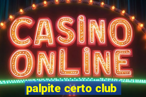 palpite certo club