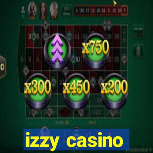 izzy casino