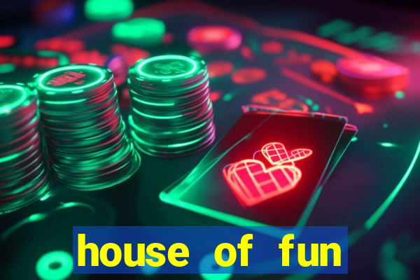 house of fun casino games