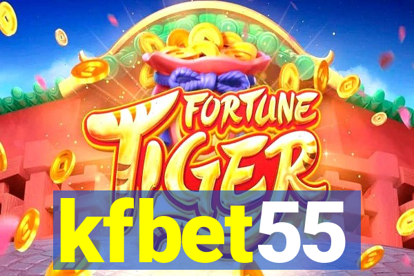 kfbet55