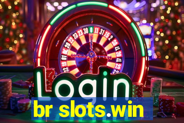 br slots.win