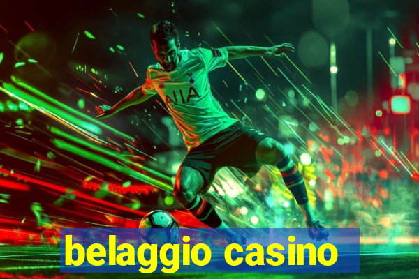 belaggio casino