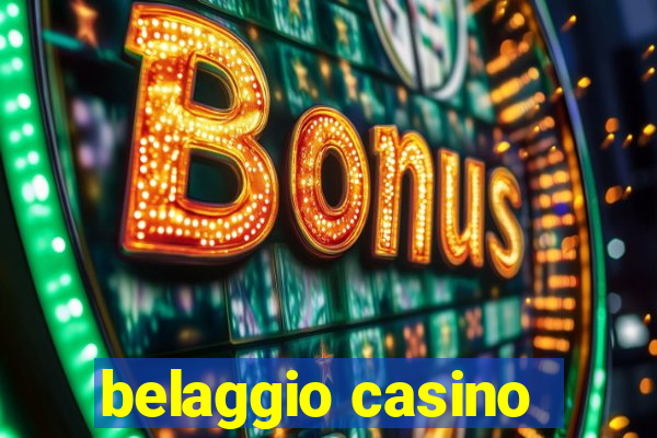 belaggio casino