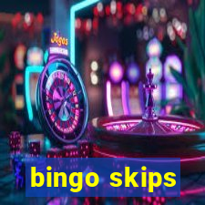 bingo skips