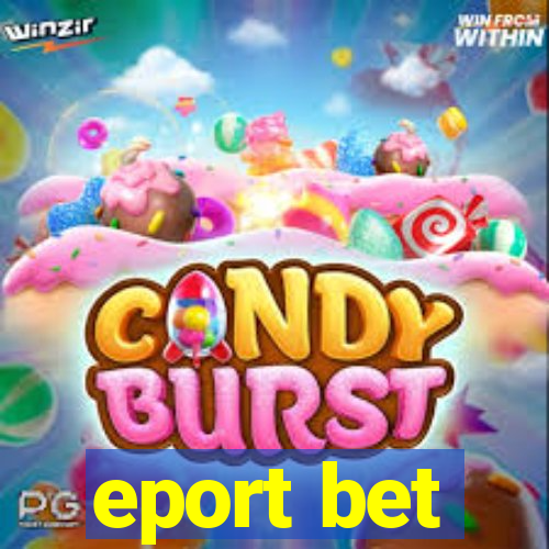 eport bet