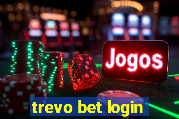 trevo bet login