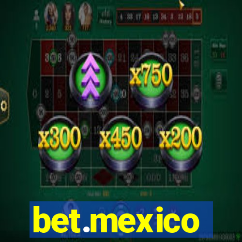 bet.mexico