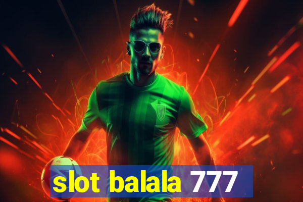 slot balala 777