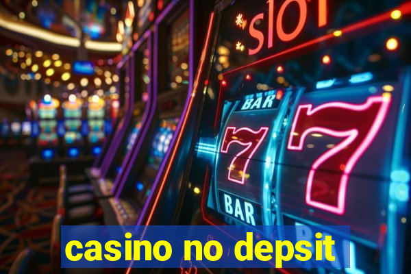 casino no depsit