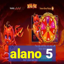 alano 5