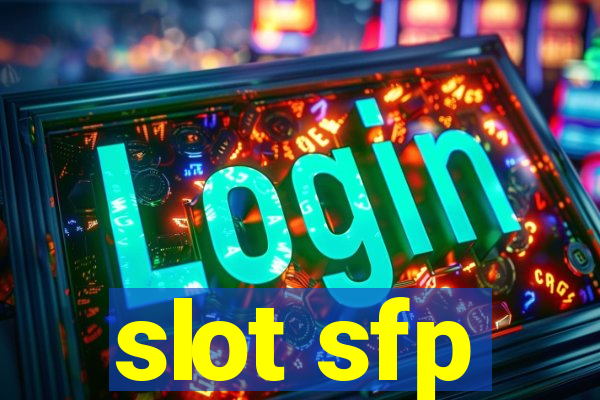 slot sfp