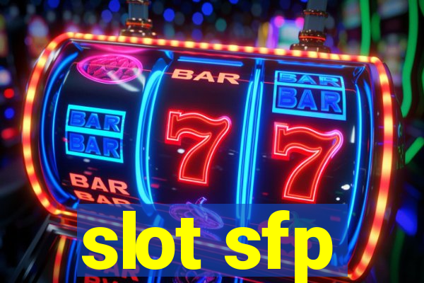 slot sfp