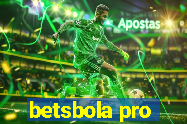 betsbola pro