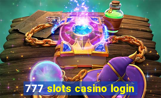 777 slots casino login