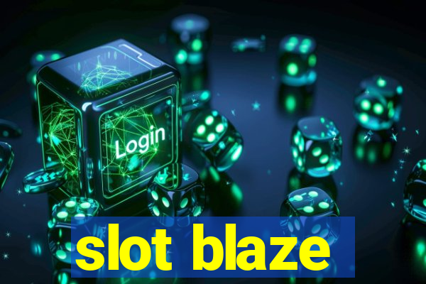 slot blaze