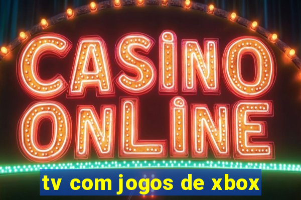 tv com jogos de xbox