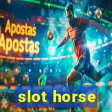 slot horse