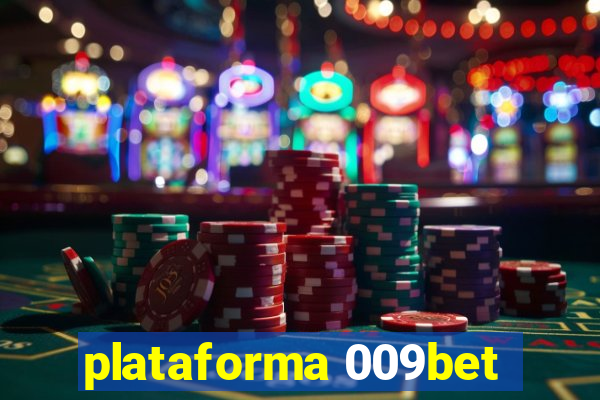 plataforma 009bet