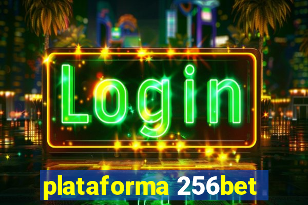 plataforma 256bet