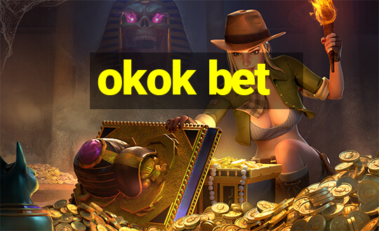 okok bet