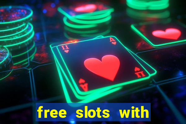 free slots with free spins and bonus