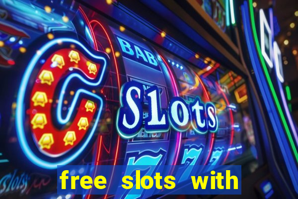 free slots with free spins and bonus