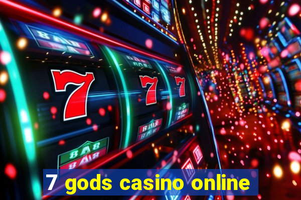 7 gods casino online