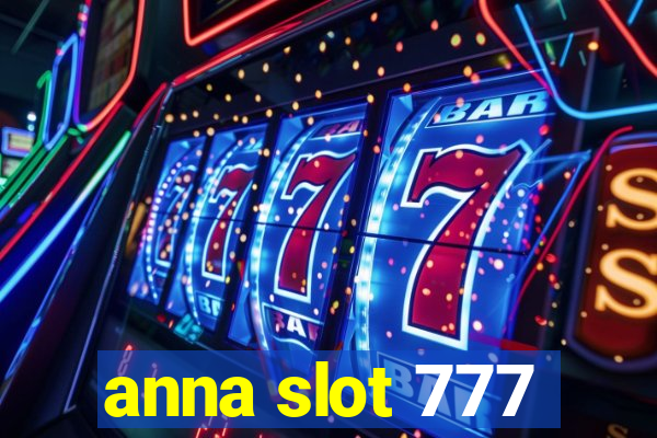 anna slot 777