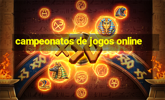 campeonatos de jogos online