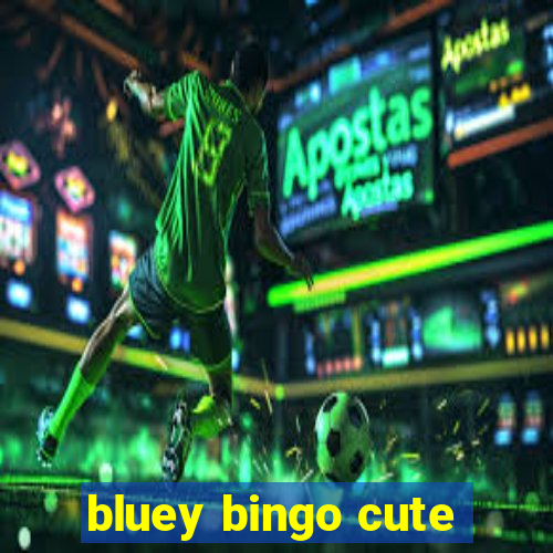 bluey bingo cute