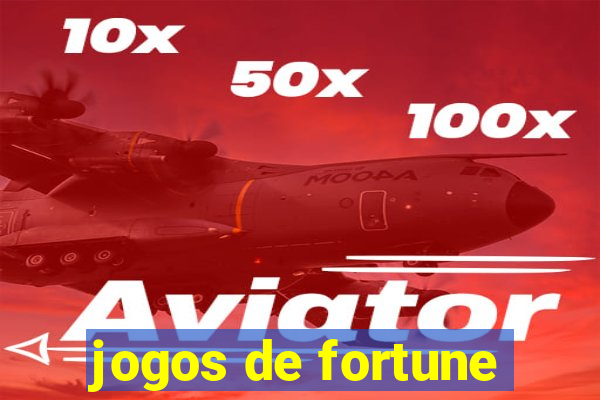 jogos de fortune