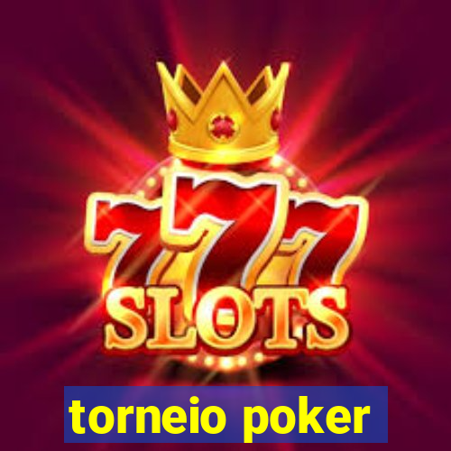 torneio poker