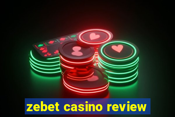 zebet casino review