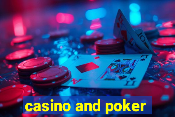 casino and poker