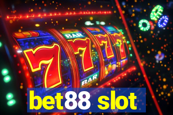 bet88 slot