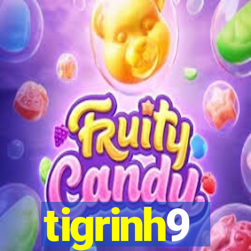 tigrinh9