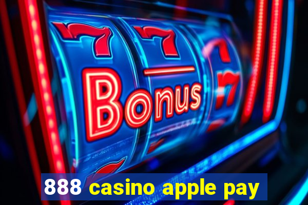 888 casino apple pay