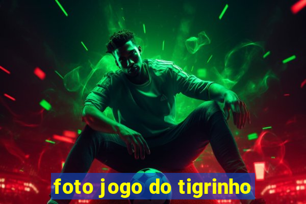 foto jogo do tigrinho