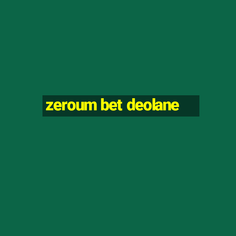 zeroum bet deolane