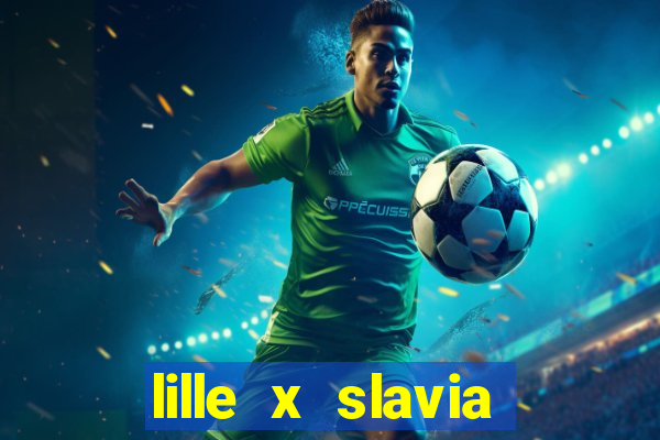 lille x slavia praga palpite