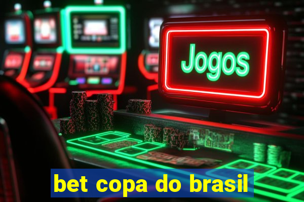 bet copa do brasil